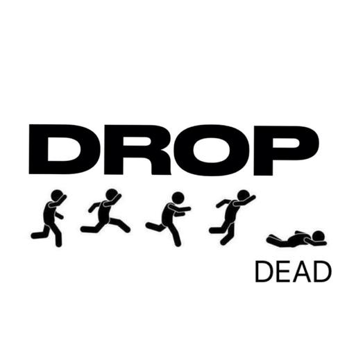 DROP DEAD (feat. R3TRO) [Explicit]