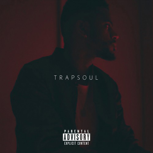 T R A P S O U L (Explicit)