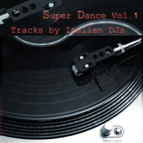 Super Dance, Vol. 1 (Tracks by Italian DJs)