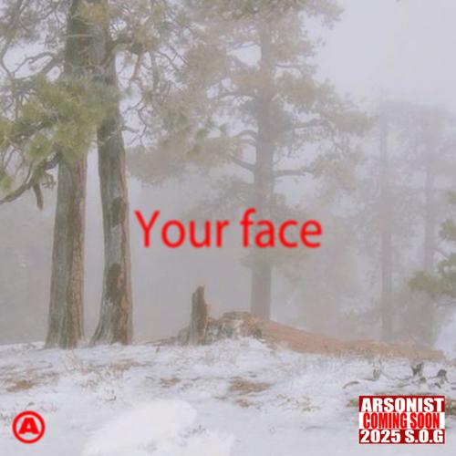 Your face (Explicit)