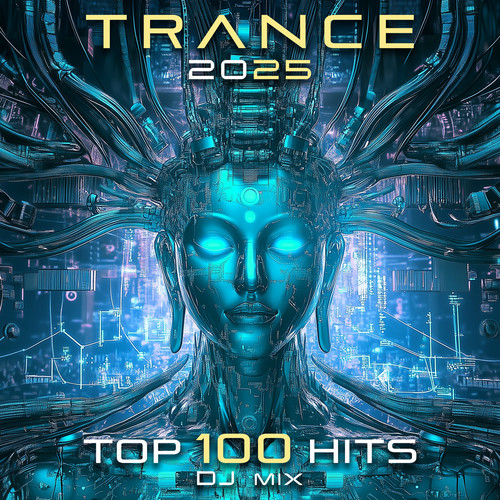 Trance 2025 Top 100 Hits + DJ Mix