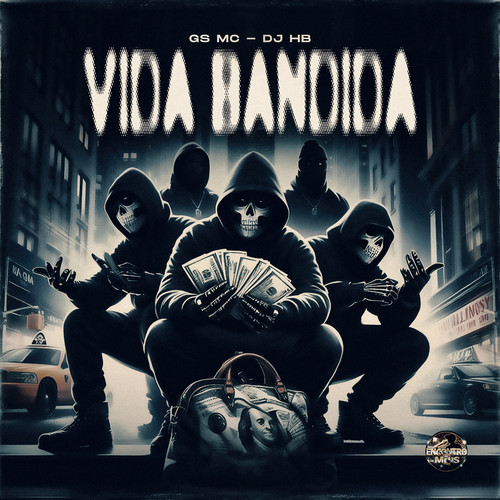 Vida Bandida (Explicit)