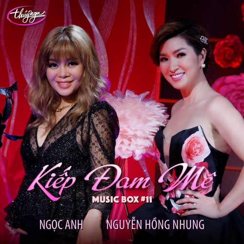 Kiếp Đam Mê (Music Box 11)