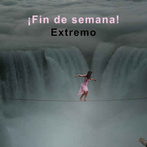 ¡Fin de semana! Extremo (Explicit)