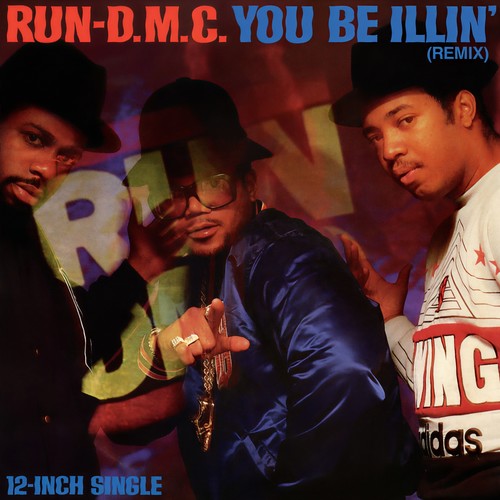 You Be Illin' (Remix) [Explicit]