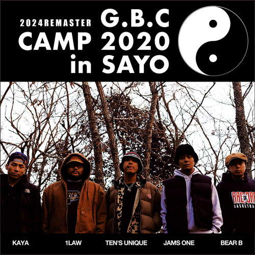 G.B.C CAMP 2020 in SAYO (2024 Remaster) [Explicit]