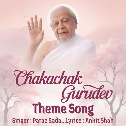 Chakachak Gurudev Theme Song