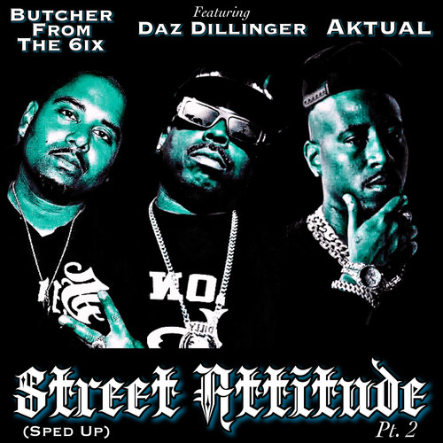 Street Attitude Pt. 2 (Sped Up) [Explicit]