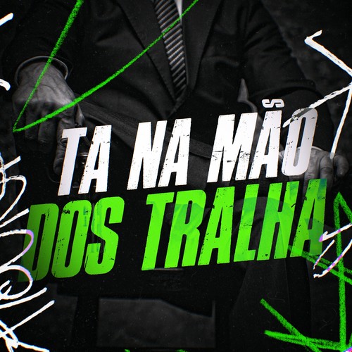 Ta Na Mão Dos Tralha (Explicit)