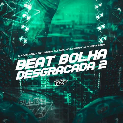 BEAT BOLHA DESGRAÇADA 2 (Explicit)