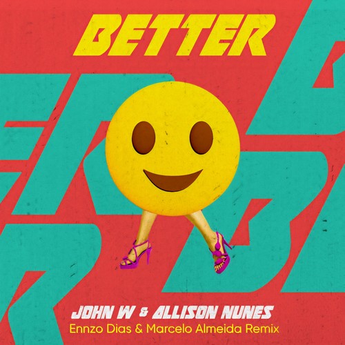 Better (Ennzo Dias & Marcelo Almeida Remix)