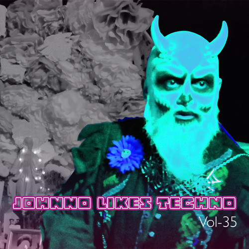 Johnno likes Techno, Vol. 35 (Explicit)