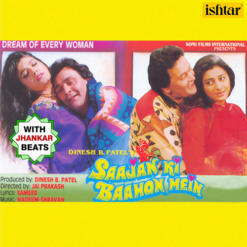 Saajan Ki Baahon Mein (With Jhankar Beats) [Original Motion Picture Soundtrack]