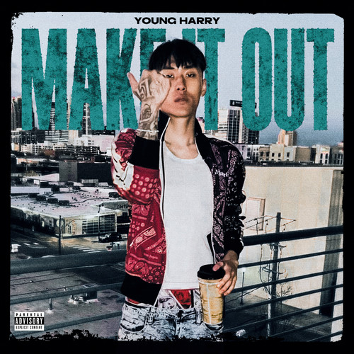 Make It Out (Explicit)