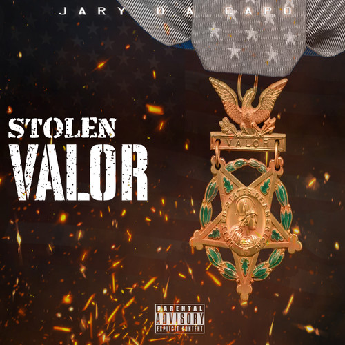 STOLEN VALOR (Explicit)