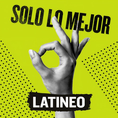 Solo Lo Mejor: Latineo (Explicit)