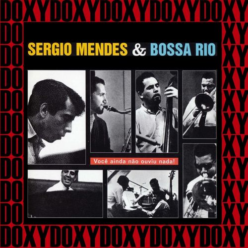 Você Ainda Não Ouviu Nada (The Beat of Brazil)