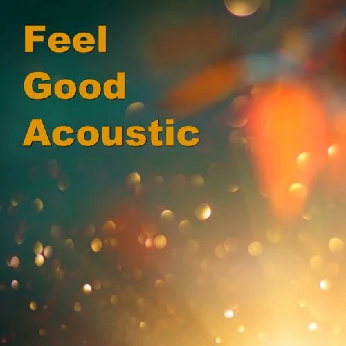 Feel Good Acoustic