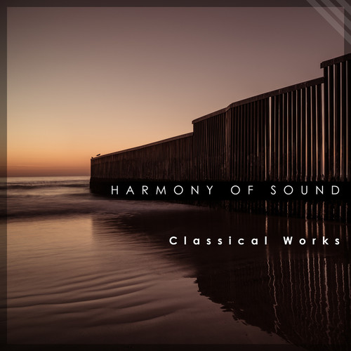 Harmony of Sound: Classical Works