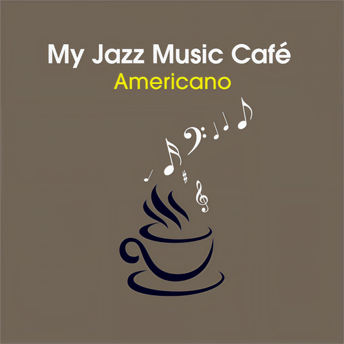 My Jazz Music Café  - Americano