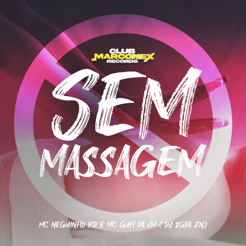 Sem Massagem (Explicit)