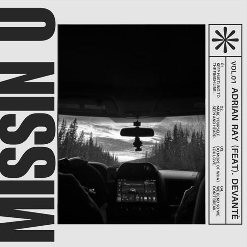 Missin U (feat. Devantè) [Explicit]