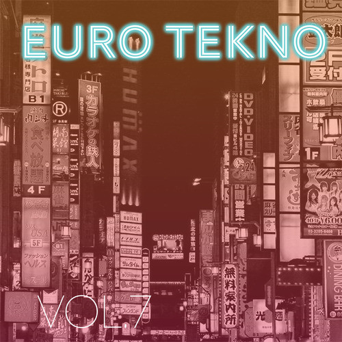 Euro Tekno, Vol. 7 (Explicit)