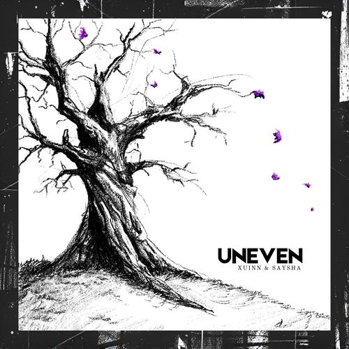 Uneven (Explicit)