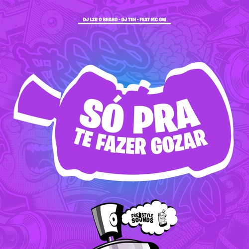 Só Pra Te Fazer Gozar (Explicit)