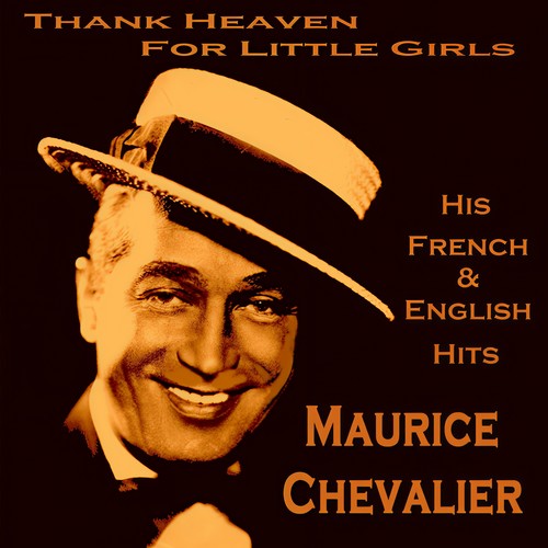 Thank Heaven For Little Girls - His French & English Hits