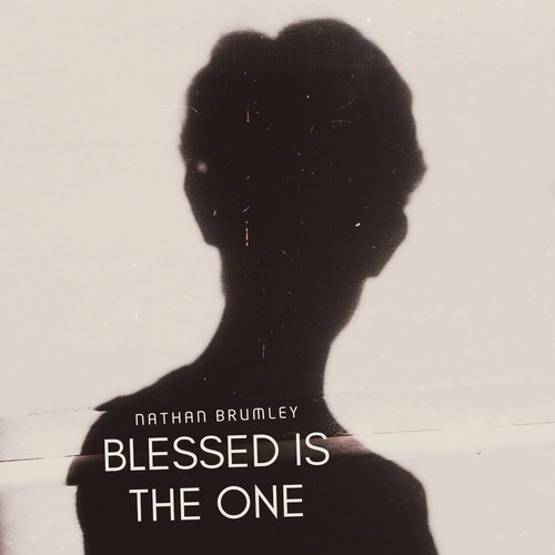 Blessed Is the One