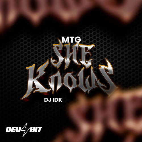 She Knows - Mtg (Explicit)