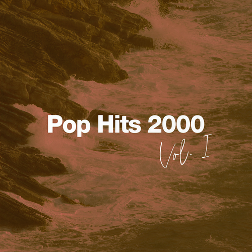 Pop Hits 2000 Vol. 1 (Explicit)