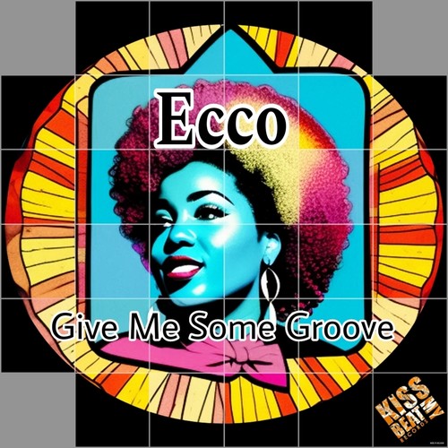 Give Me Some Groove