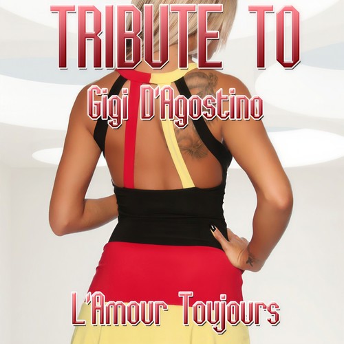 Tribute to Gigi D'Agostino: l'amour toujours