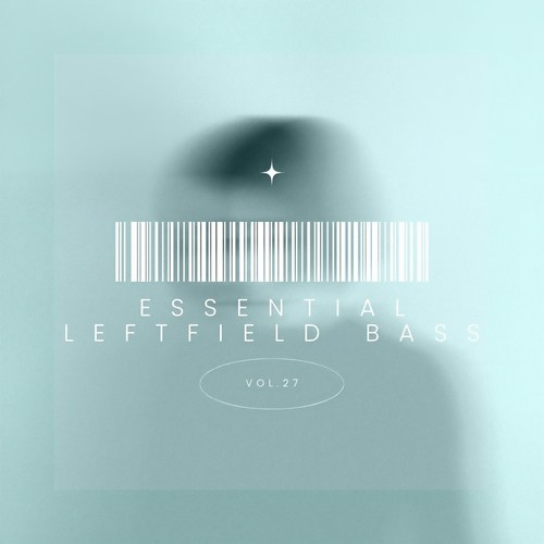 Essential Leftfield Bass, Vol. 27