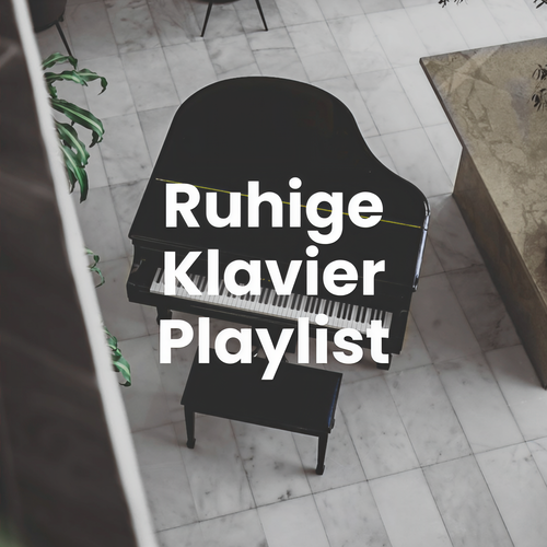 Ruhige Klavier Playlist