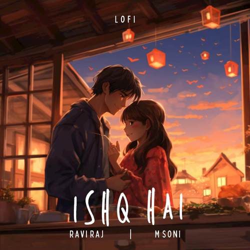 Ishq Hai LOFI