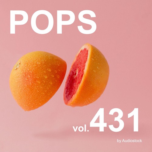 POPS, Vol. 431 -Instrumental BGM- by Audiostock