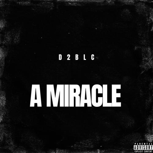 A miracle (Explicit)