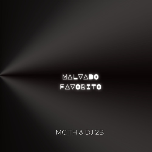 MALVADO FAVORITO (Explicit)