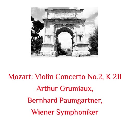 Mozart: Violin Concerto No.2, K 211