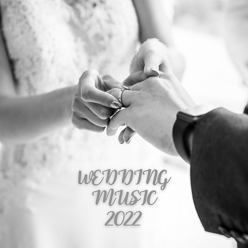 Wedding Music 2022 (Explicit)