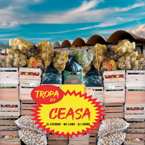 Tropa do Ceasa (Explicit)