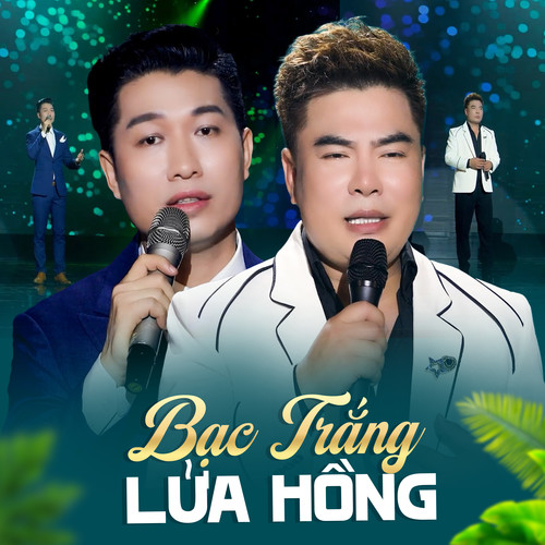 Bạc Trắng Lửa Hồng