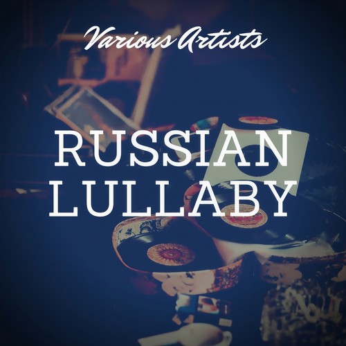 Russian Lullaby