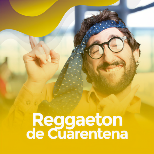 Reggaeton de Cuarentena (Explicit)