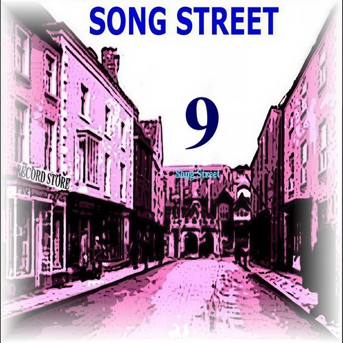 Song Street, Vol. 9