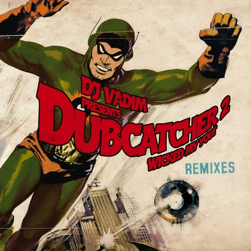 Dubcatcher, Vol. 2 (Wicked My Yout) (Remixes)