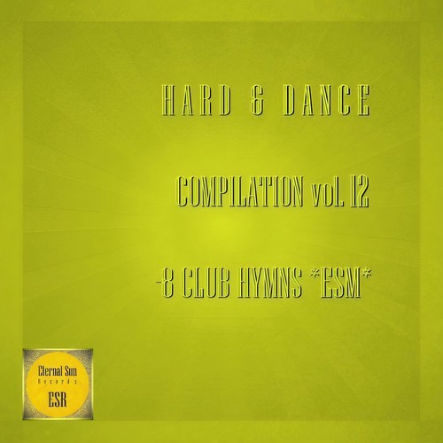 Hard & Dance Compilation, Vol. 12: 8 Club Hymns *esm*